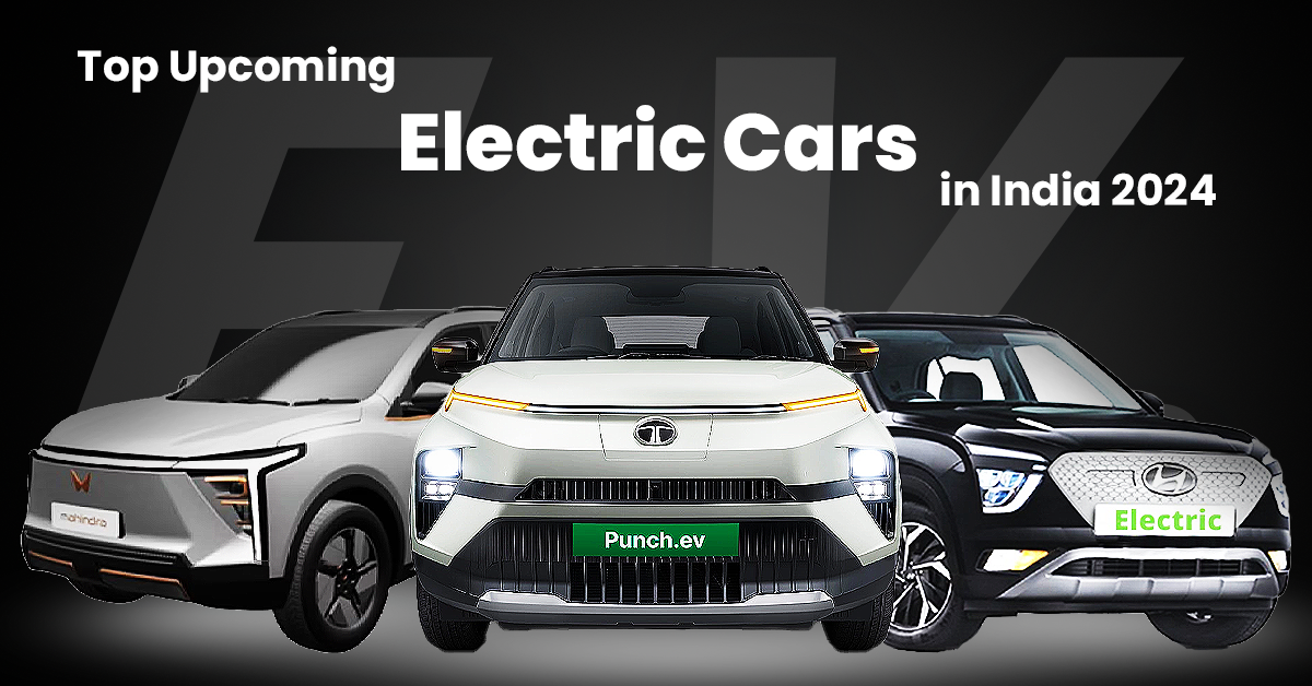 Top Upcoming Electric Cars in India 2024