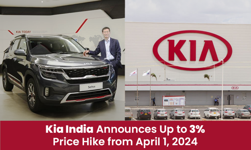 Kia India Announces Up to 3% Price Hike from April 1, 2024