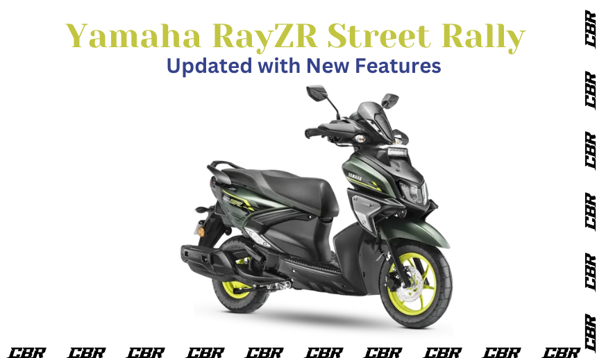 Yamaha RayZR Street Rally Updated with New Features: A Comprehensive Overview