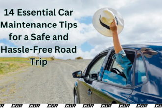 14 Essential Car Maintenance Tips for a Safe and Hassle-Free Road Trip