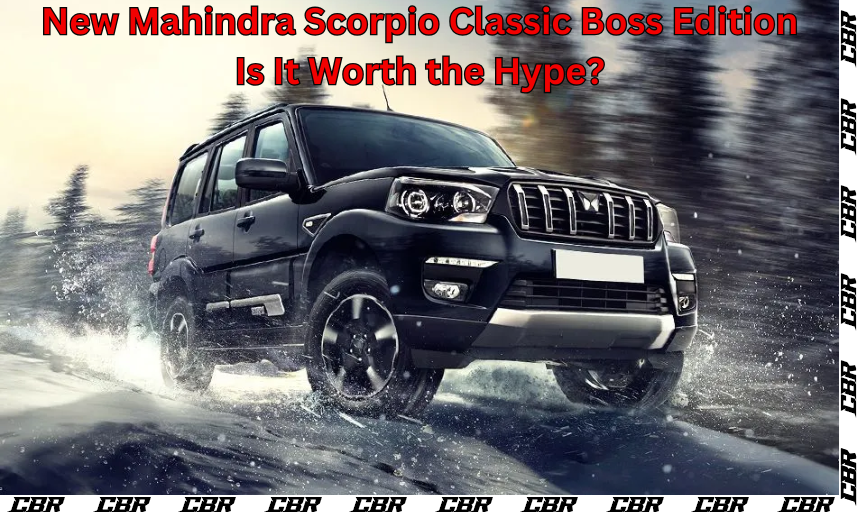 Check Out the Stealthy New Mahindra Scorpio Classic Boss Edition—Is It Worth the Hype?