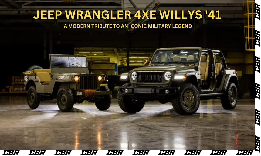 Jeep Wrangler 4Xe Willys '41: A Modern Tribute to an Iconic Military Legend