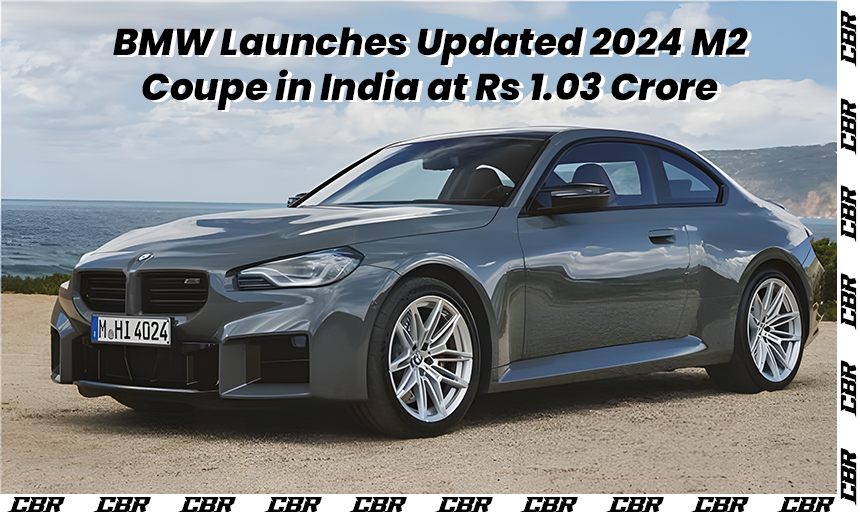 BMW Launches Updated 2024 M2 Coupe in India at Rs 1.03 Crore