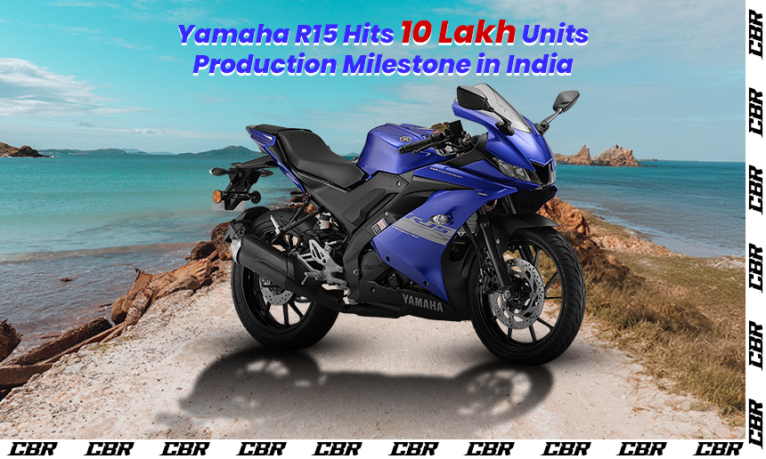 Yamaha R15 Hits 10 Lakh Units Production Milestone in India